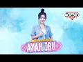 Download Lagu AYAH IBU - Lala Atila ft Ageng Music (Official Live Music)