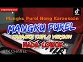 Download Lagu MANGKU PUREL NENG KARAOKE(NADA COWOK) KARAOKE DANGDUT KOPLO STK CHANEL