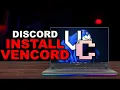 How to Install VenCord Discord Client Mod Guide for PC Mac Guide