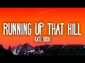 Download Lagu Kate Bush - Running Up That Hill | Stranger Things 4 Soundtrack