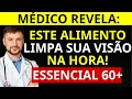 Lagu Idosos: comam ISTO antes de dormir para proteger a visão e os olho| Saúde do idoso