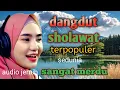 Lagu SHOLAWAT TERPOPULER SEDUNIA YANG PALING MERDU