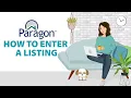How to Enter a Listing on Paragon