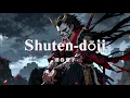 Lagu Shuten-dōji 酒呑童子 ☯ Oni Samurai ☯︎ Japanese Lofi HipHop Mix