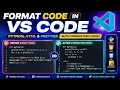 How to Format Code in VS Code 2026 Python HTML Prettier Auto Formatting
