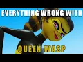 Everything Wrong With Queen Wasp [The Queen's Battle: Part 2]