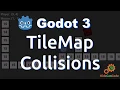 Godot One Shot TileMap Collisions