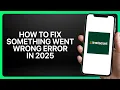 How To Fix Something Went Wrong Error on Instacart Tutorial