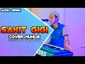 Download Lagu SAKIT GIGI MEGGI Z COVER DANGDUT ORGEN TUNGGAL BY MUHLIS