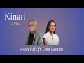 Lagu Iwan Fals ft Dee Lestari | KINARI |_ ( Lirik)