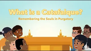 What Is A Catafalque Remembering The Souls In Purgatory Catechism For Kids 