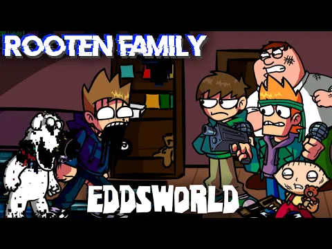 Download MP3 FNF Rooten Family but they sing it Eddsworld