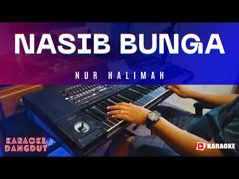 Download MP3 NASIB BUNGA - Karaoke Dangdut Koplo - Lirik Tanpa Vokal