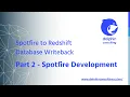 Spotfire to Redshift Database Writeback Part 2 - Spotfire Development