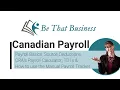 Canadian Payroll Basics Source Deductions CRA s Payroll Calculator TD1s How to use the tracker