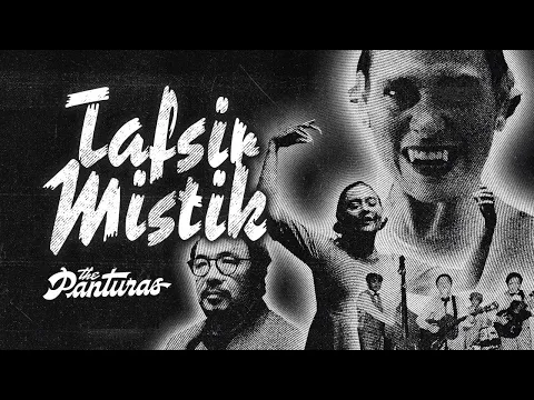 Download MP3 The Panturas - Tafsir Mistik (Official Music Video)