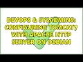 DevOps SysAdmins Configuring Tomcat7 with Apache HTTP Server on Debian