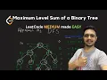 1161 Maximum Level Sum of a Binary Tree BFS DFS LeetCode Daily Challenge