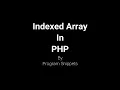 Indexed Array In PHP