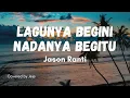 Download Lagu Jason Ranti - Lagunya Begini Nadanya Begitu - Covered by Jeje (Lirik Lagu)