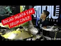 Wali - Bocah Ngapa Yak Drum cover by Irfand prastyo