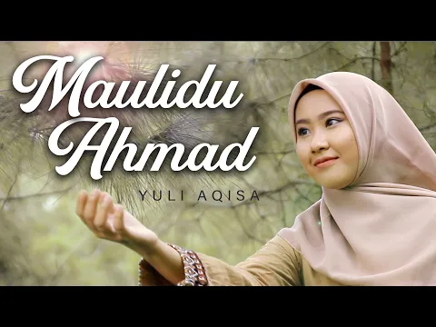 Download MP3 Maulidu Ahmad - Maulid Nabi Muhammad (Hari Kelahiran Nabi Muhammad) | Haqi Official