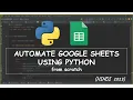 Automate Google Sheets using Python