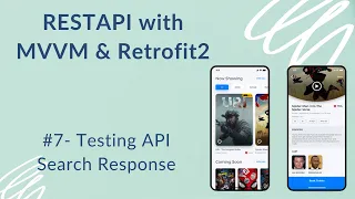 REST API with VM and Retrofit2 - Testing API Search Response