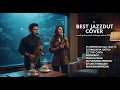 Lagu Best Jazzdut Cover 2026 – Lagu Dangdut Versi Jazz Paling Enak Didengar Sepanjang Masa