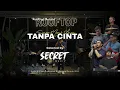 Download Lagu TANPA CINTA (YOVIE \u0026 NUNO) - Live cover by (SECRET) at Rooftop Coffee