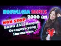 Download Lagu DJ NOSTALGIA  REMIX MUSIC HOUSE \