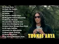 Lagu Thomas Arya - Terputus Janjian Cinta - Lagu Slow Rock Full Album Terbaru 2025 \u0026 Viral Tiktok