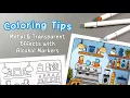 Cozy Coloring for Adults Metal and Transparent Effects with Alcohol Markers
