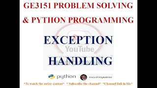 EXCEPTION HANDLING IN PYTHON GE3151 PROBLEM SOLVING AND PYTHON PROGRAMMING NOTES