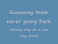 Download Lagu Soul Asylum- Runaway Train (lyrics)