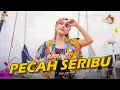 Download Lagu PECAH SERIBU - Dara Fu | Remix Terbaru (Official Music Video)