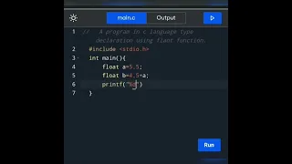 How to write a program of type declaration using float function in c language