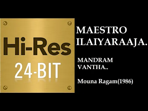 Download MP3 Mandram Vantha(24Bit Hires) I I Mouna Ragam(1986) I I Ilaiyaraja I I SPB