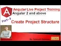 Live Project Create Project Structure Part 4 Angular Live Project Training