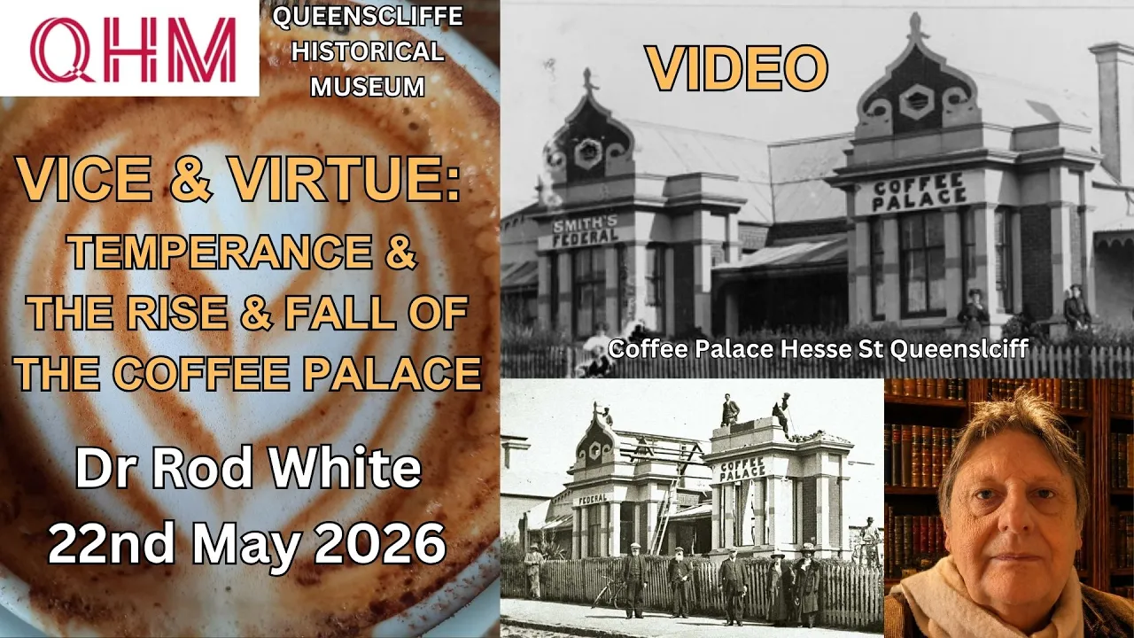 Vice & Virtue: Temperance & The Rise & Fall of the Coffee Palace. By QHM Head of Research, Rod White