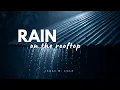 Download Lagu Isaac B.  Cole — Rain on the Rooftop | Sessions on the Green