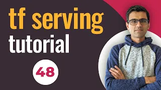 tf serving tutorial tensorflow serving tutorial Deep Learning Tutorial 48 Tensorflow Python