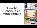 How to Schedule an Appointment Online