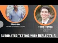 Code Less Automated Testing With Reflect - AI Assistance Testing Platform
