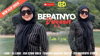 beratnyo dugaan eda ezrin official music video new clip 2024