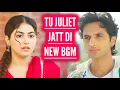 Lagu Heer \u0026 Nawab LOVE BGM | Tu Juliet Jatt Di | Ep 27