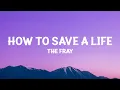 Download Lagu The Fray - How to Save a Life (Lyrics)