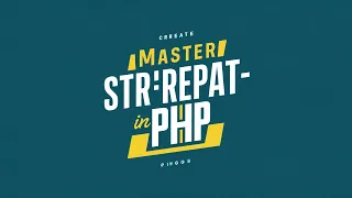 12 str - repeat How to Repeat a Process N Times in PHP