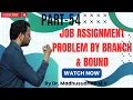 Part 54 - Job Assignment Problem by Branch Bound