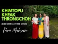 KHIMTOPÜ KHEAK THRONGCHOH (Knocking at the Door ) - Perü Mahsam